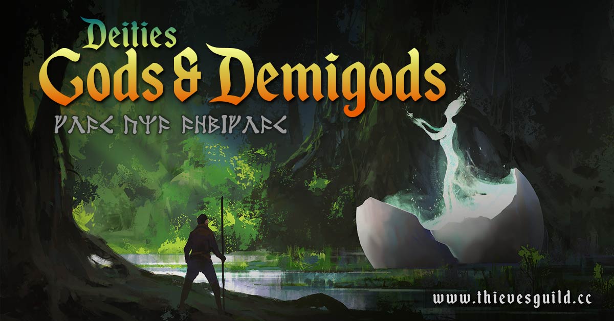 Gods, Demigods for D&D 5e | The Thieves Guild